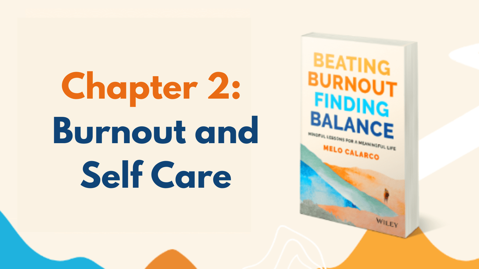Chapter 2: Burnout and Self Care