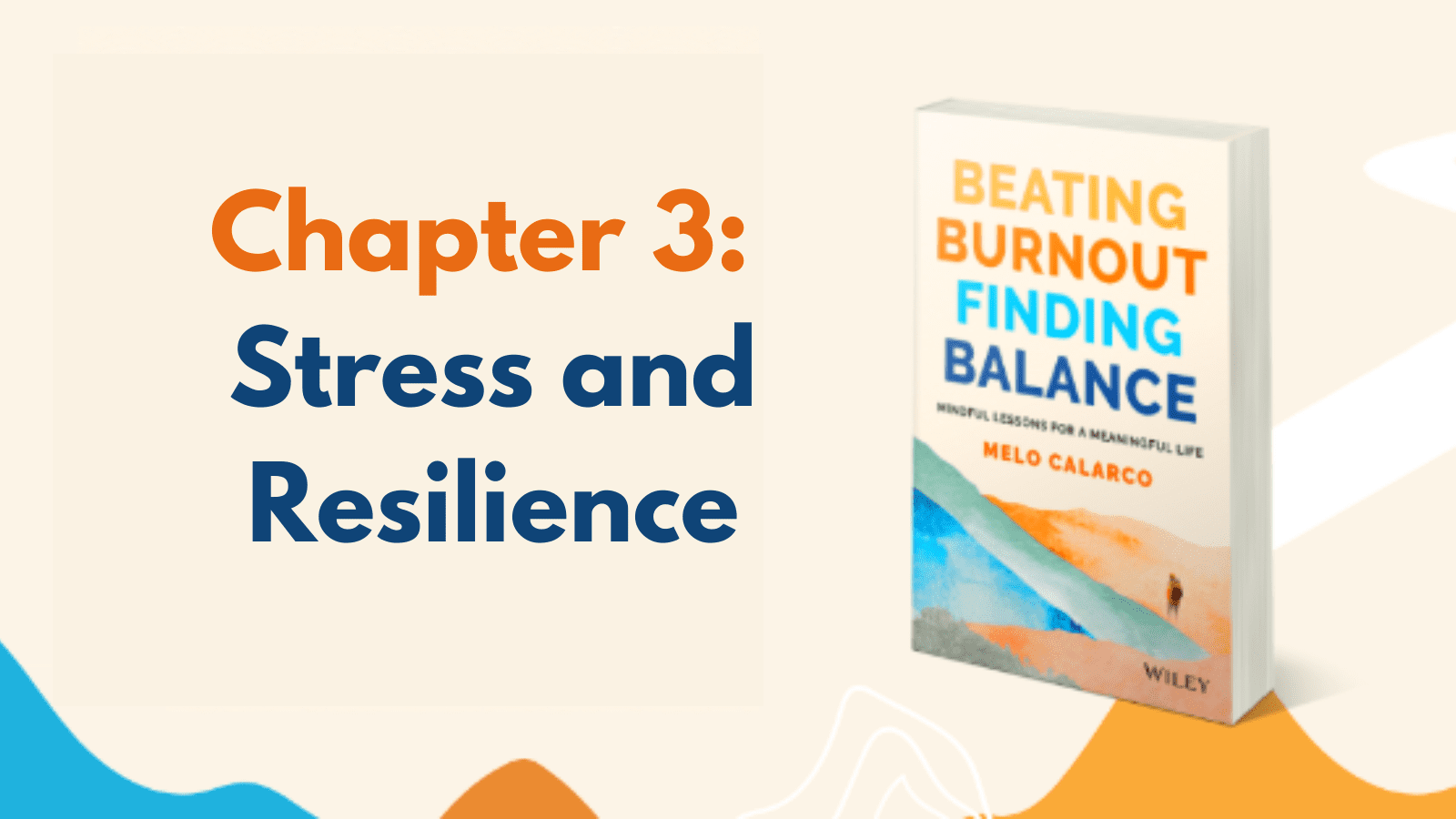 Chapter 3: Stress and Resilience