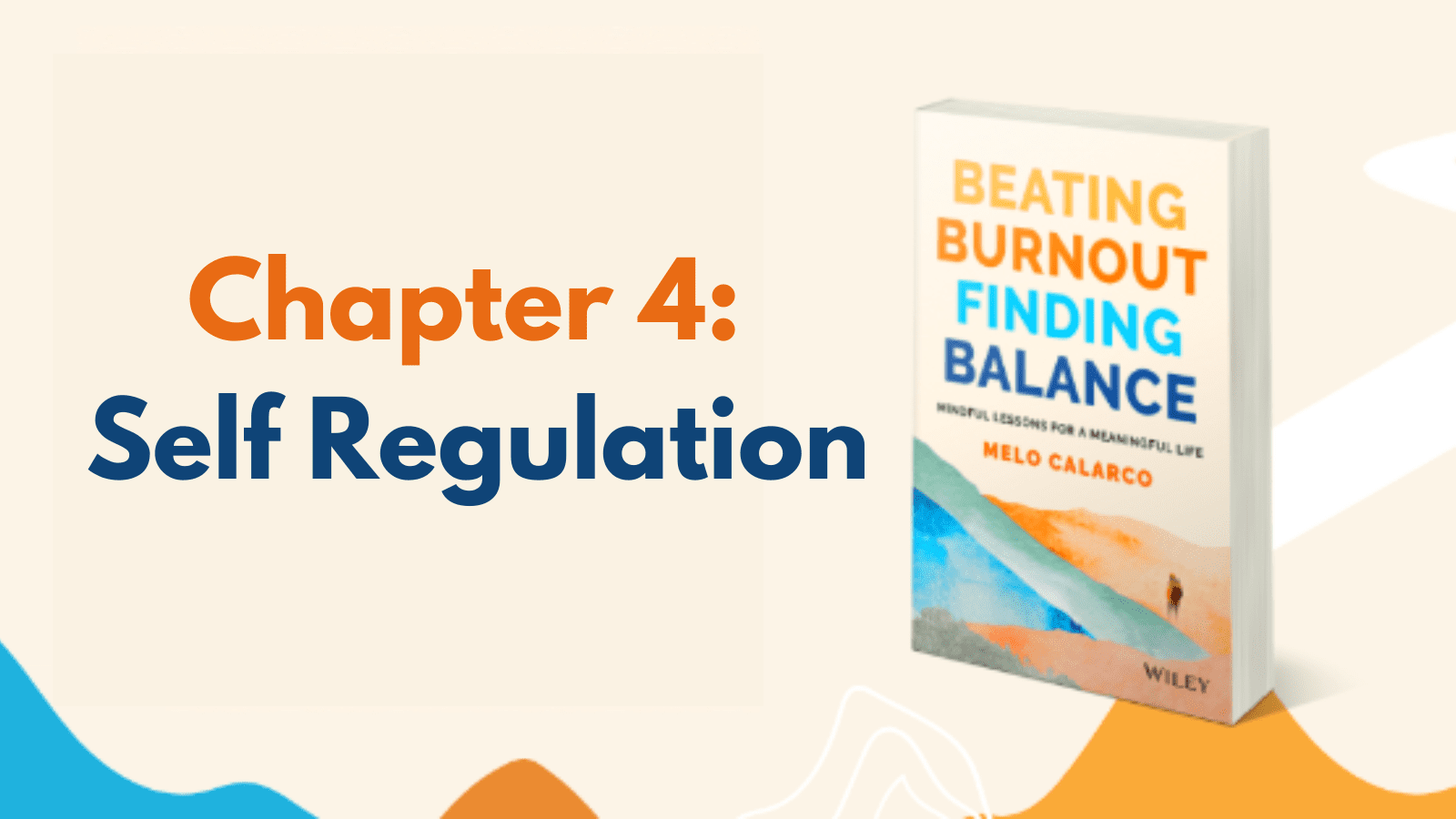Chapter 4: Self Regulation