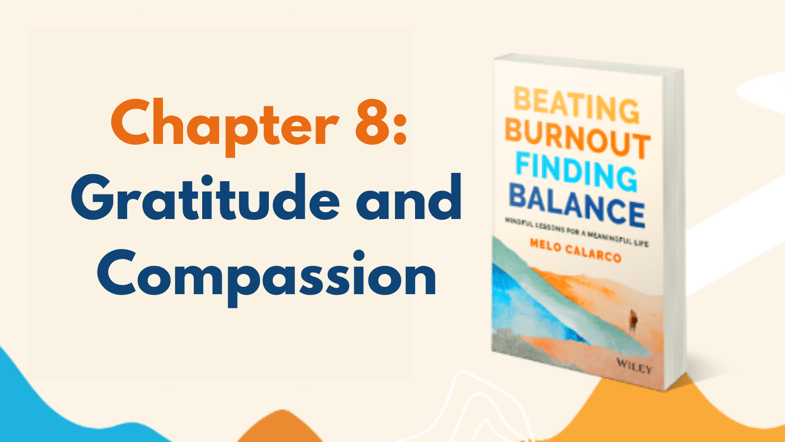 Chapter 8: Gratitude and Compassion
